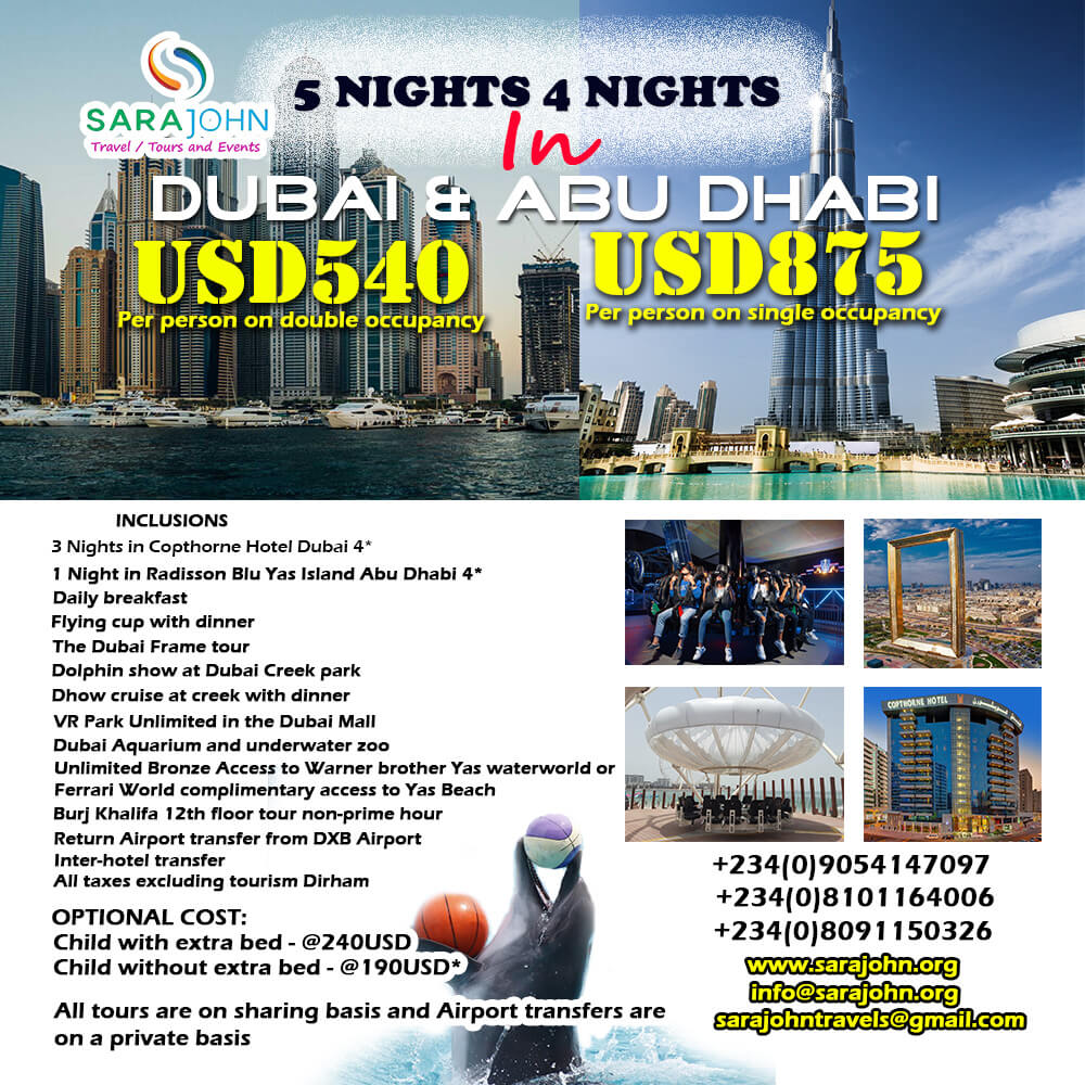 5 nights in Dubai and 4 nights in Abu Dhabi